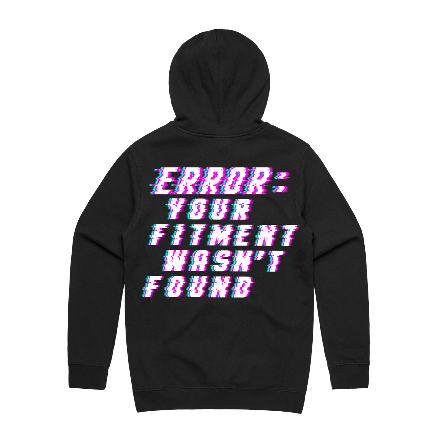 "FITMENT WASN'T FOUND" Black Hoodie