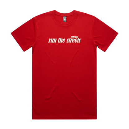 "RUN THE STREETS" Red Tee