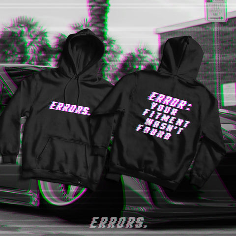 OG "FITMENT WASN'T FOUND" Hoodie