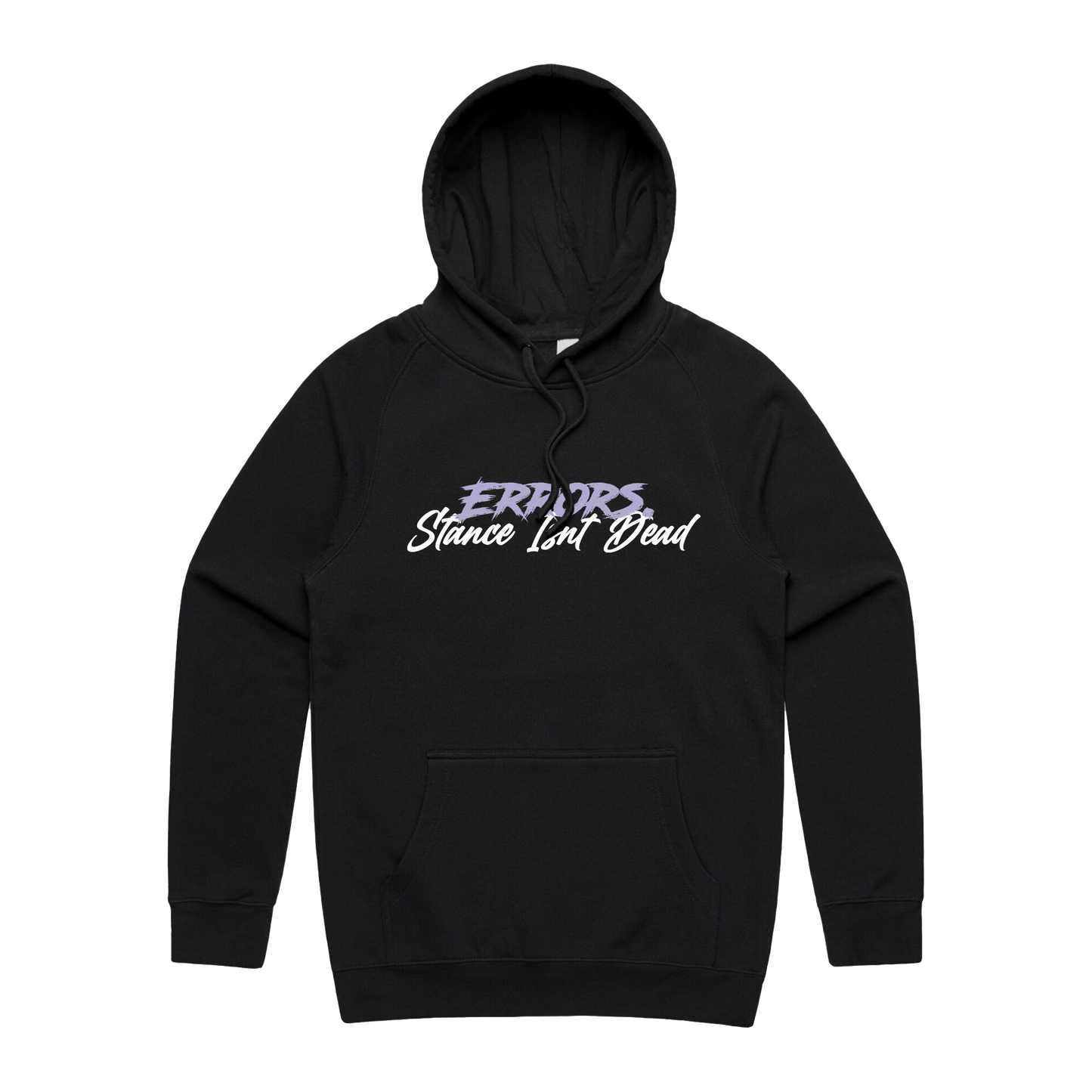 "STANCE ISN'T DEAD" Black Hoodie